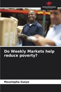 Do Weekly Markets help reduce poverty?