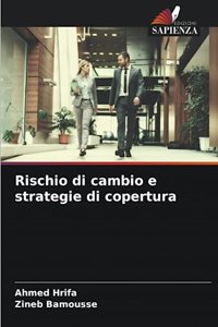 Rischio di cambio e strategie di copertura