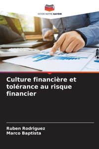 Culture financière et tolérance au risque financier