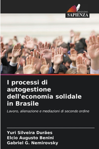 I processi di autogestione dell'economia solidale in Brasile