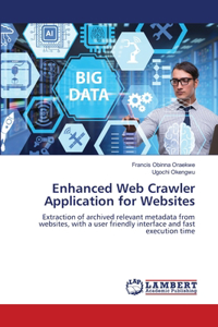 Enhanced Web Crawler Application for Websites
