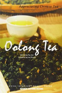 Oolong Tea - Appreciating Chinese Tea series