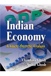 Indian Economy A Macro-Theoretic Analysis
