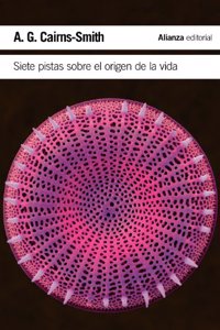 Siete pistas sobre el origen de la vida: Una Historia Cientifica En Clave Detectivesca