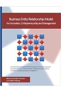 Business Entity-Relationship Model: For Innovation, Entrepreneurship and Management