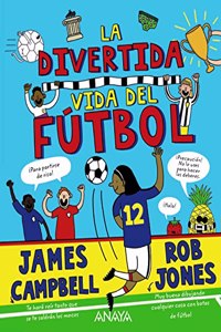 La divertida vida del futbol
