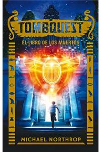 Tombquest. El Libro de Los Muertos