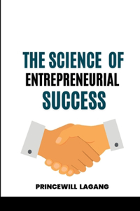 Science of Entrepreneurial Success