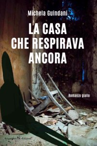 La casa che respirava ancora