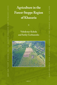 Agriculture in the Forest-Steppe Region of Khazaria