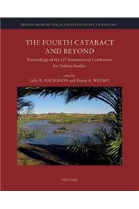 The Fourth Cataract and Beyond