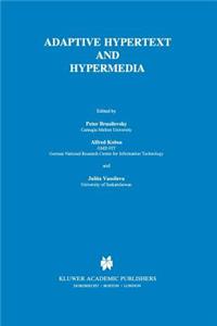 Adaptive Hypertext and Hypermedia