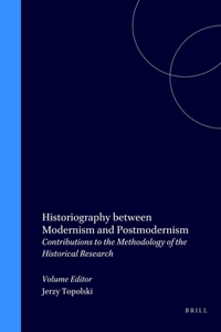 Historiography between Modernism and Postmodernism