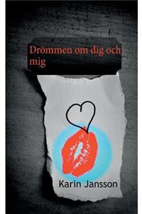 Drömmen om dig och mig