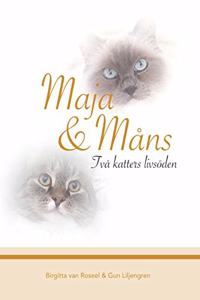Maja & Mans: Tva katters livsoden