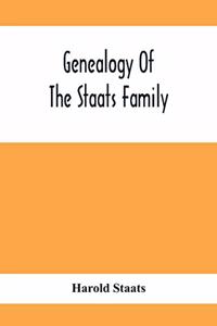 Genealogy Of The Staats Family