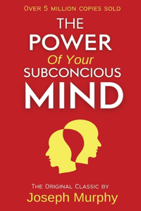 The Power of Subconscious Mind
