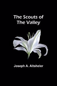 Scouts of the Valley