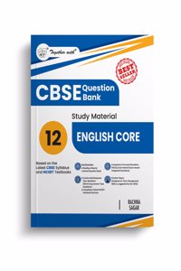 Together with CBSE Question Bank Class 12 English Core for 2025-26 Exam (Chapterwise & Topicwise)