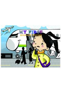 My First Airplane Journey