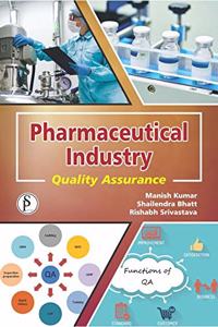 Pharmaceutical Industry Quality Assurance, Kumar, Manish Et Al