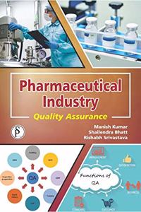 Pharmaceutical Industry- Quality Assurance