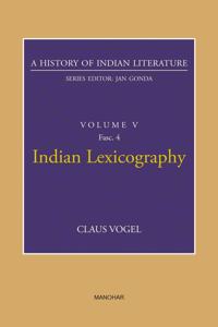 Indian Lexicography (A History of Indian Literature, volume 5, Fasc. 4)