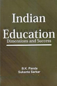 Indian Education Dimensions and Success