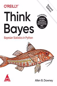 Think Bayes: Bayesian Statistics in Python, Second Edition (Grayscale Indian Edition)