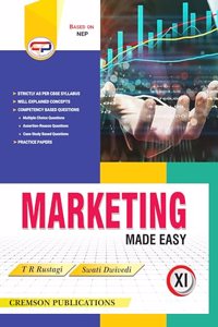 Marketing Made Easy for Class 11 | For CBSE 2025 Exam (NCERT Solved) | NEP based | By TR Rustagi & Swati Dwivedi