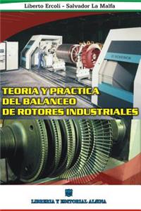 Teoria y Practica del Balanceo de Rotores Industriales
