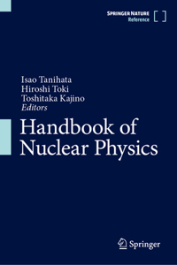 Handbook of Nuclear Physics