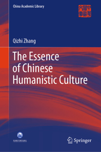 Essence of Chinese Humanistic Culture