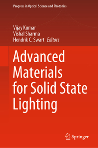 Advanced Materials for Solid State Lighting