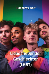 Liebesfieber der Geschlechter (LGBT)