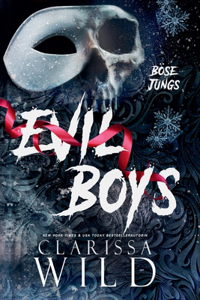 Evil Boys: Böse Jungs (Dark Bully Roman)