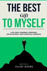 The Best Gift to Myself