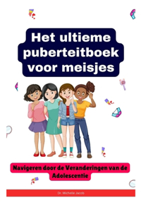 Het ultieme puberteitboek voor meisjes