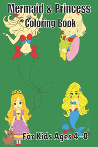 Mermaid & Princess Coloring Book For Kids