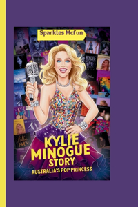 Kylie Minogue Story