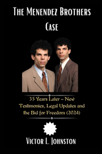 The Menendez Brothers Case