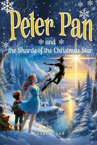 Peter Pan and the Shards of the Christmas Star
