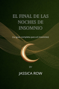 El final de las noches de insomnio