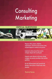 Consulting Marketing Critical Questions Skills Assessment