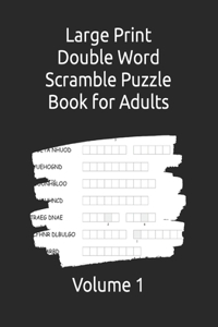 Large Print Double Word Scramble Puzzle Book for Adults