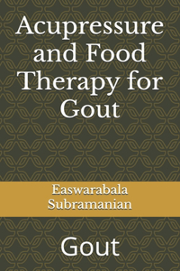 Acupressure and Food Therapy for Gout