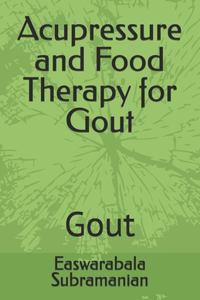 Acupressure and Food Therapy for Gout