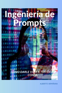 Ingeniería de Prompts