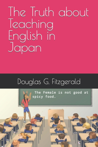 Truth about Teaching English in Japan