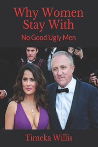 Why Women Stay With